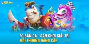 fc bắn cá tại 88vv