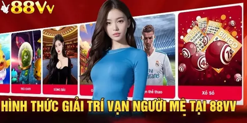 Những sảnh game bạn nên thử khi đến với nền tảng cá cược trực tuyến 88vv